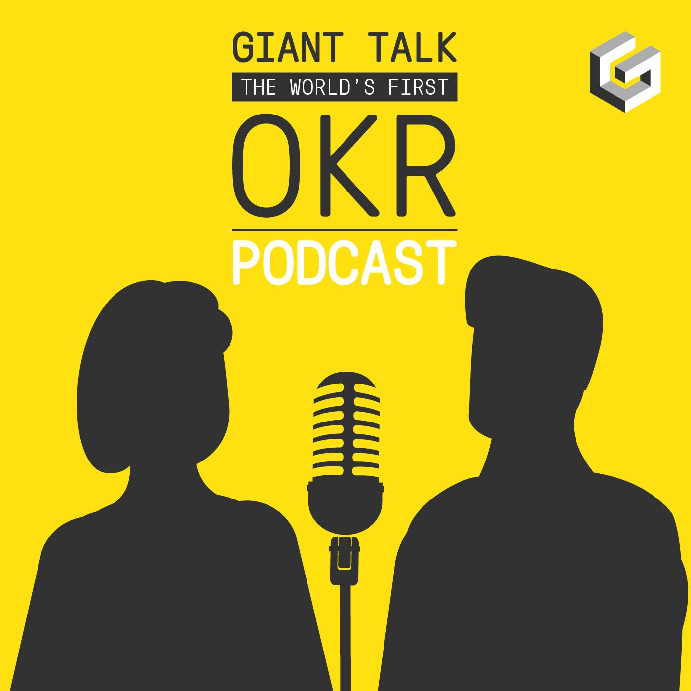 Giant Talk: The World's First OKR Podcast 