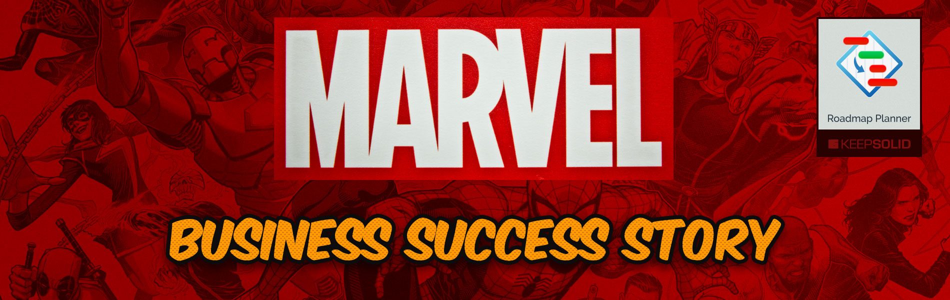 Marvel logo sign printed on banner. Learn business success story of Marvel Comics Group - a publisher of American comic books and related media