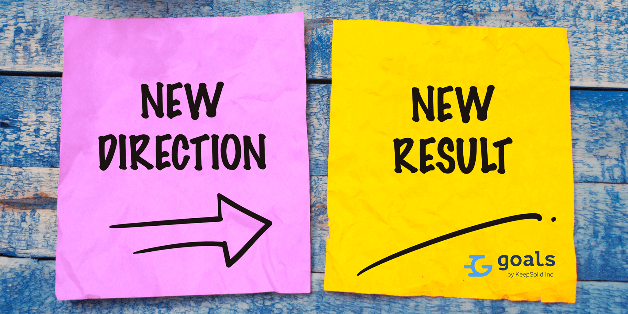 New direction gives New Result. Manage changes effectively and make your business succeed