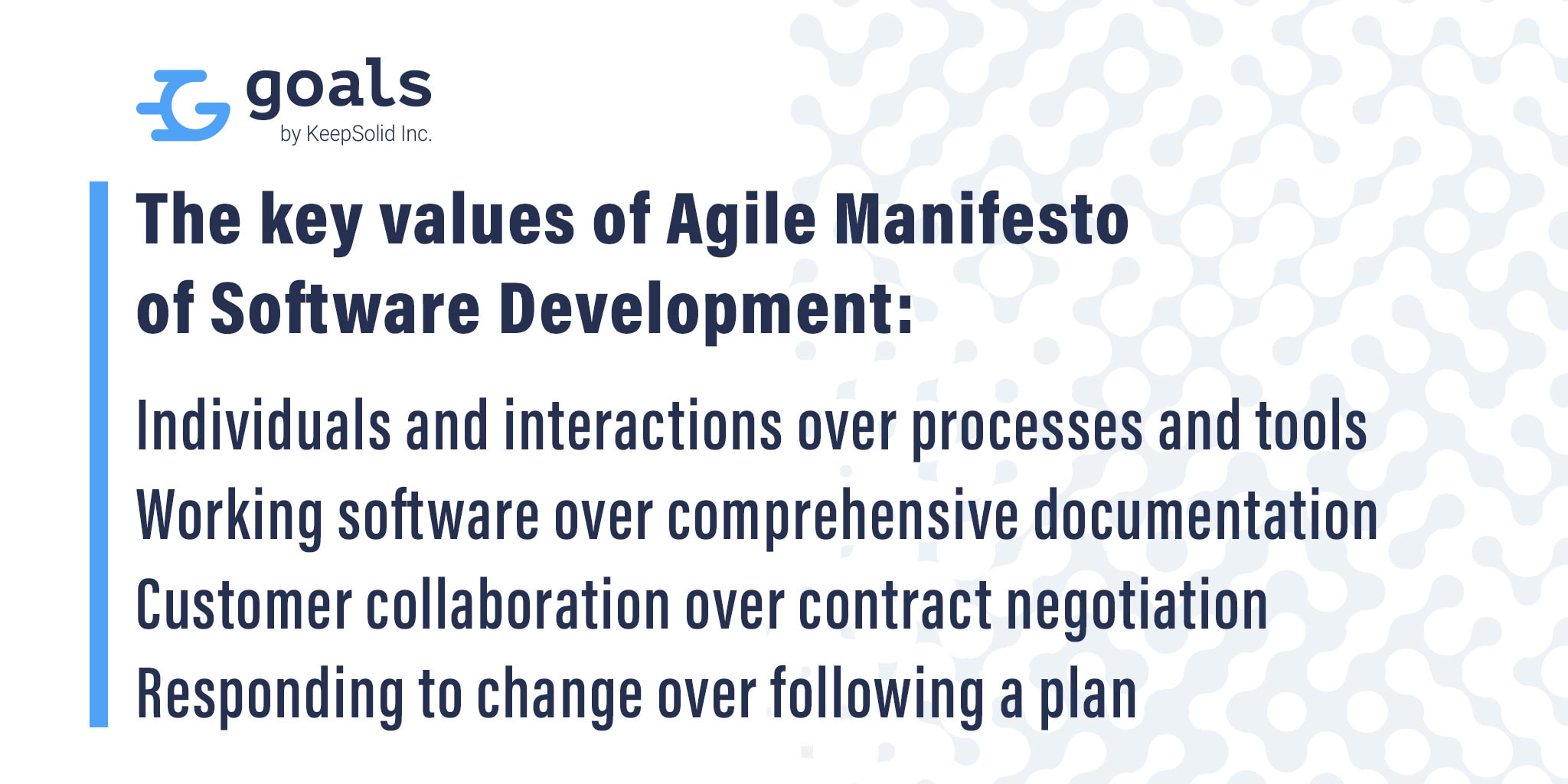 The key values of Agile Manifesto of Software Development