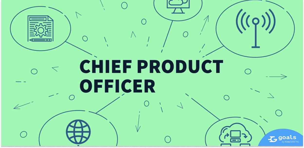 Learn the definition of Chief Product Officer