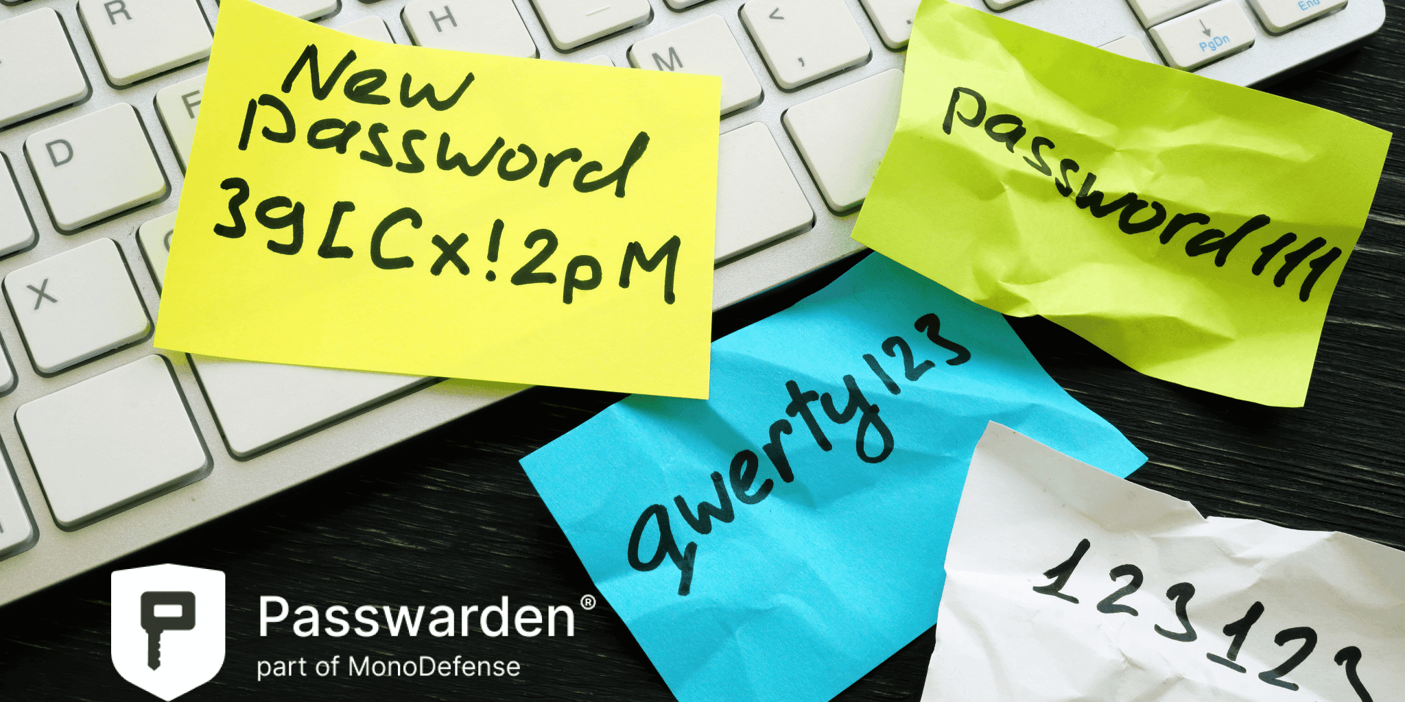How to Create a Bad Password - Write down your passwords