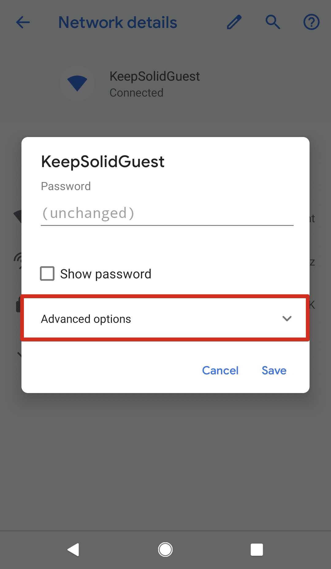  Change DNS on Android: edit network details > advanced options